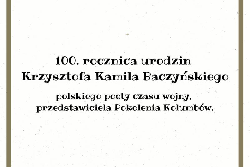 Zdjęcie: 100. rocznica urodzin  Krzysztofa Kamila Baczyńskiego ...